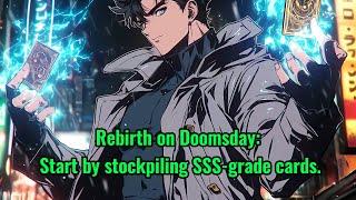 Rebirth on Doomsday: Start by stockpiling SSS-grade cards.