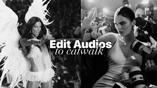  edit audios (+brazilian phonk) to CATWALK 