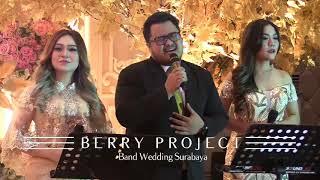 Kaulah segalanya - Sammy simorangkir cover | Berry project | Band surabaya | Band Wedding Surabaya