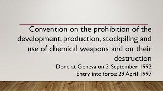 Convention on the prohibition of the development, production, stockpiling and use of chemical weapon