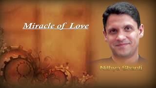 Miracle of Love - A Guided Meditation by Nithya Shanti