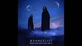 ÆVANGELIST - Perdition Ekstasis Meta 2024