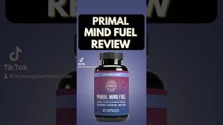 Primal Mind Fuel Reviews