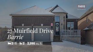 27 Muirfield Drive, Barrie | Home for Sale | Faris Team