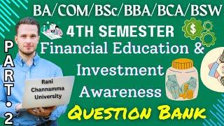 Financial Education and Investment Awareness Question Bank | 4th Semester | NEP | RCUB