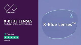 Specscart’s X-Blue Lenses - The Future of Blue Light Protection