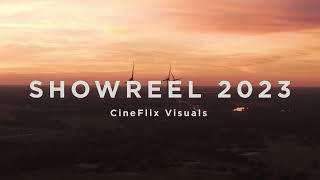 CineFlix Visuals showreel 2023