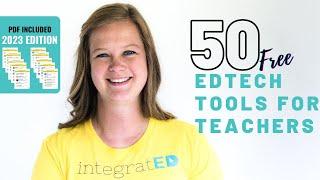 50 Free Tech Tools for Teachers | 2023 Edition