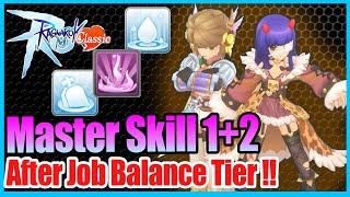 Master Skill 1+2 After Job Balance!! Meta Changed!? [Ragnarok Mobile Classic]