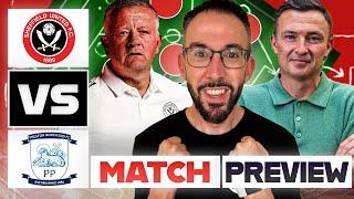 IS HECKY AFTER VINDICATION? | Sheff United vs Preston - Match Preview