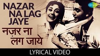 Nazar Na Lag Jaye with lyrics | नज़र ना लग जाये गाने के बोल |Night In London| Mala Sinha/Biswajit