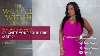 Episode 2, Season 36: Reignite Your Soul Fire Part 2