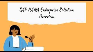 SAP S4HANA Enterprise Solution Overview