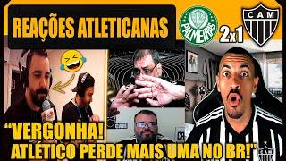 REAÇÕES dos ATLETICANOS - PALMEIRAS 2x1 ATLÉTICO MG - BRASILEIRÃO - VAMOS RIR DO GALO