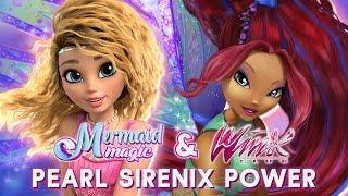 Winx Club & Mermaid Magic | PEARL Sirenix Power! (SONG REMIX + Lyric Video)