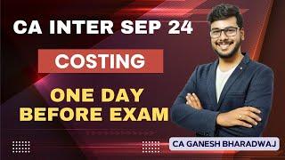 COSTING DAY BEFORE EXAM STRATEGY | SEPTEMBER 2024 EXAMS