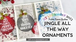 STAMPtember 2023 Exclusive Limited Edition | Picket Fence Jingle All The Way Ornaments