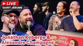 Couple Ouvert - Alexandre Champagne et Jonathan Roberge LIVE à Saint-Jérôme