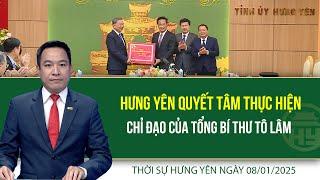 Thời sự Hưng Yên thứ Tư ngày 08/01/2025