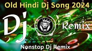 Dj Song || Top Dj | Hard Bass ️‍ | JBL Dj Remix | Old Hindi Dj Song | | Dj Remix Song 2024