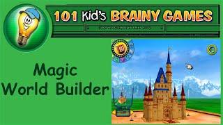 101 Kid's Brainy Games - Magic World Builder