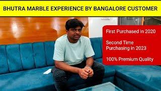 Bhutra Marble Customer Experience