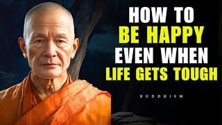 How to Find True Happiness Even in Difficult Times | Buddhist Wisdom