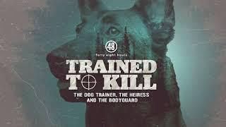 Time Will Tell | Trained to Kill