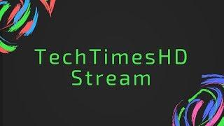 TechTimes HD Stream