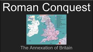 History of Britain V: Roman Conquest of Britain