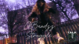 GBandzz - Struggle (Talk Of The Streets The Mixtape Vol.1)