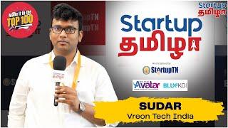 One Among Top 100 Startups - Sudar - Vreon Tech India | Startup Thamizha #top100 #startup