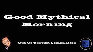 Good Mythical Morning Out-Of-Context/Random Moments Compilation - Best Of GMM