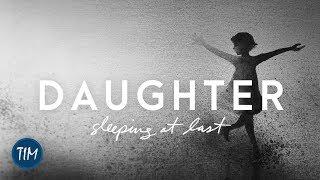 Daughter | Sleeping At Last