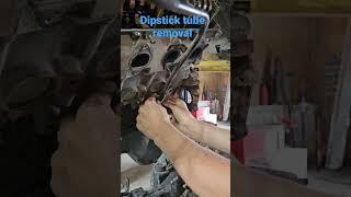 dipstick tube removal