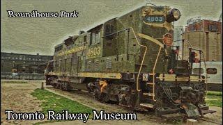 Toronto: Railway Museum, Roundhouse Park