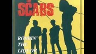 Robbin' The Liquor Store - The Scabs