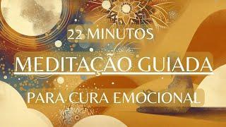 Meditação Guiada Para Iniciantes - Cura Emocional