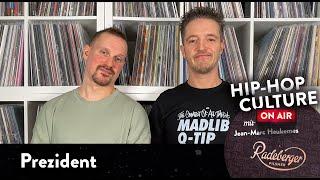 Hip-Hop Culture on Air mit Jean Marc Heukemes – Episode 6 – Prezident