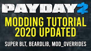 PAYDAY 2 - Modding tutorial 2020 - How to Install Super BLT and mod_overrides mods - Beardlib