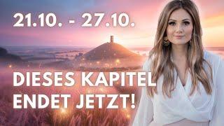 Dieses Kapitel endet jetzt! 21.10. - 27.10. Wochenbotschaft Tarot Orakel