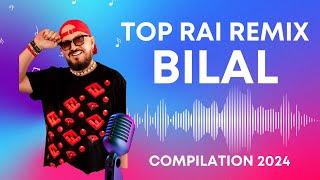 CHEB BILAL REMIX 2024 l Oriental Rai Rap Remix 2024