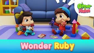 Wonder Ruby | Islamic Series & Songs For Kids | Omar & Hana English