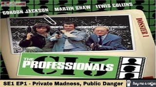 The Professionals (1977) SE1 EP1 - Private Madness, Public Danger