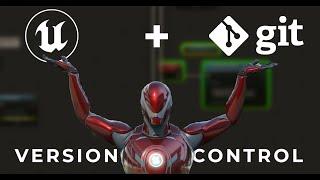 The Power of Git in Unreal Engine: a Step-by-Step Guide | UE5