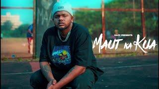 NAZZ - MAUT KA KUA (Prod. Audiocrackerr) [Official Music Video]