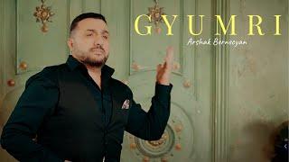 Arshak Bernecyan - Gyumri