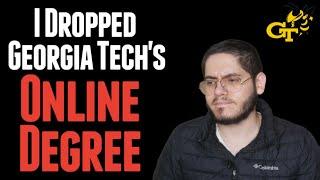 Georgia Tech Online Master's: 3 Reasons Why I Dropped My Online Computer Science Degree