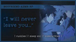 Boyfriend comforts you after a nightmare (ASMR RP M4A)  [cuddles] [sleep aid] [insecurities]