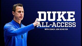 Duke All-Access with Jon Scheyer: Episode 13